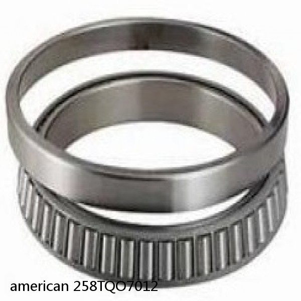 american 258TQO7012 FOUR ROW TQO TAPERED ROLLER BEARING