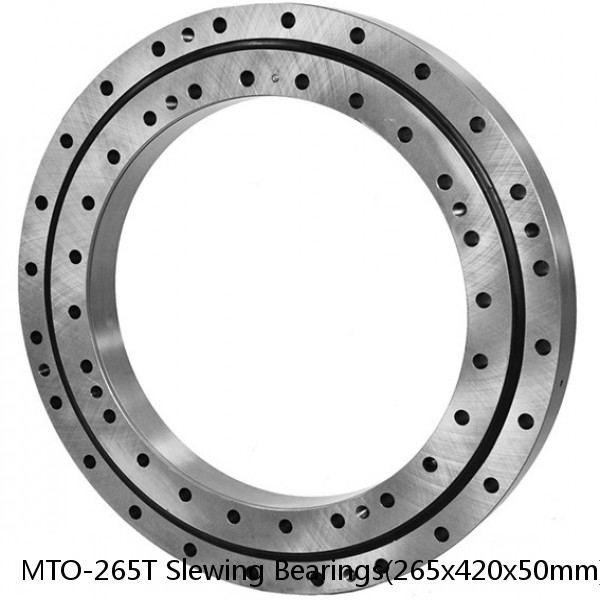 MTO-265T Slewing Bearings(265x420x50mm) (10.433x16.535x1.968inch) Without Gear