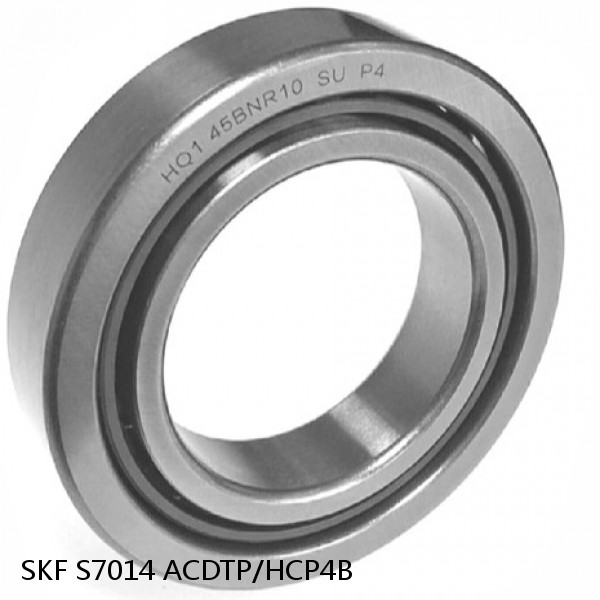 S7014 ACDTP/HCP4B SKF High Speed Angular Contact Ball Bearings